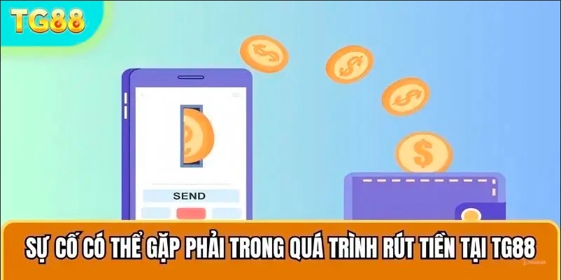 Hạn mức giao dịch rút tiền TG88